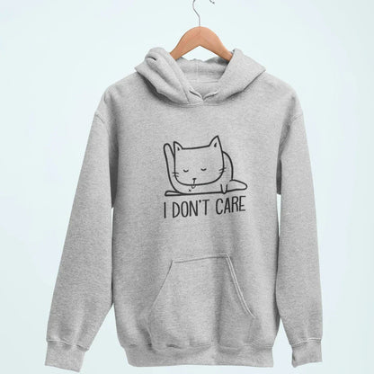 I Don't Care Hoodie